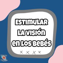 Estimular la visión en los bebes