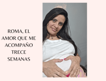 Roma, el amor que me acompaño trece semanas
